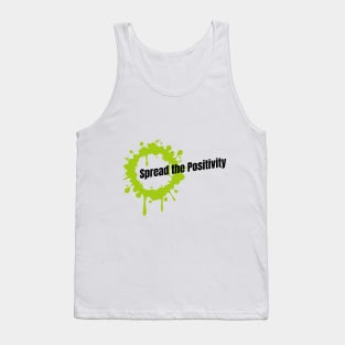 Spread the positivity Tank Top